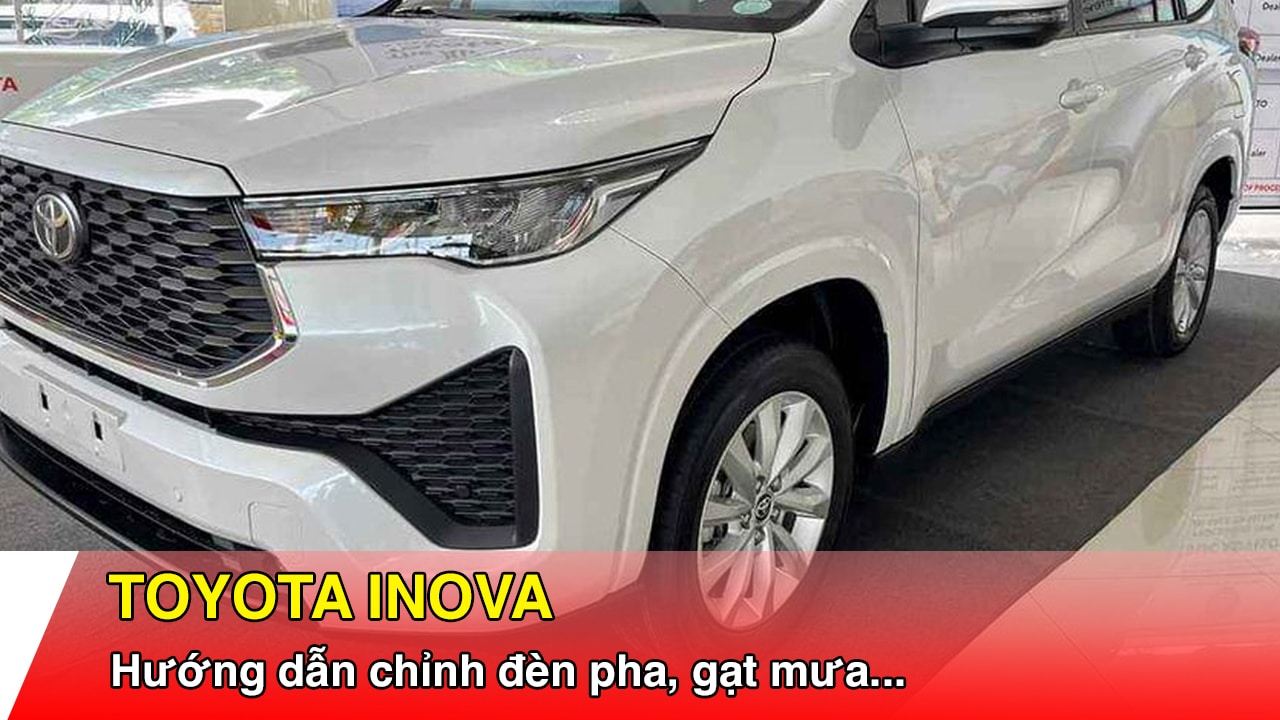 Hướng dẫn sử dụng chức năng cơ bản Toyota Innova (phần 2)