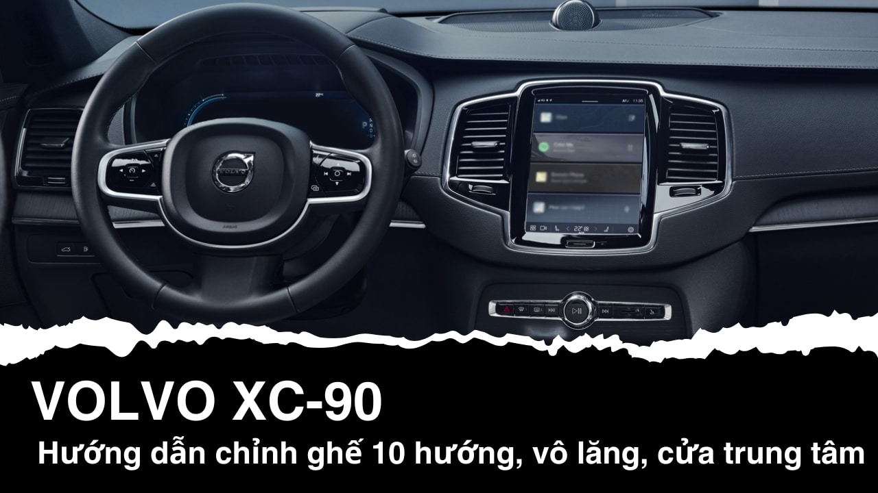 Hướng dẫn sử dụng xe Volvo XC-90