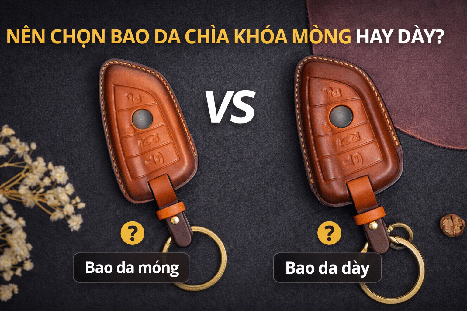 bao da chìa khóa mỏng hay dày